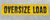Aluminum OVERSIZE LOAD sign with hinges 84x12 (fold to hide)